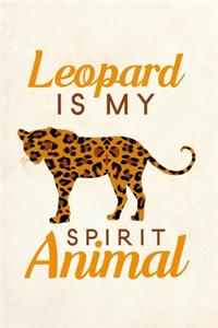 Leopard Is My Spirit Animal