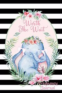 Worth the Wait: Pregnancy Journal. Baby Girl Elephant, Princess Pink on black and White Stripes