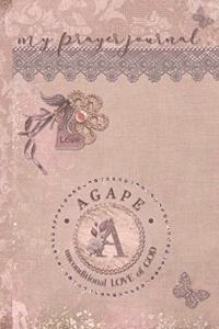 My Prayer Journal, AGAPE