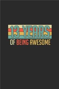 13 Years Of Being Awesome