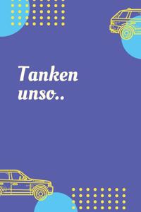 Tanken Unso