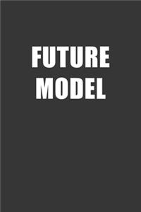 Future Model Notebook