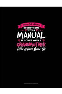 Sickle Cell Anemia Doesn't Come With A Manual It Comes With A Grandmom Who Never Gives Up