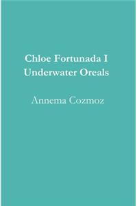 Chloe Fortunada I Underwater Oreals