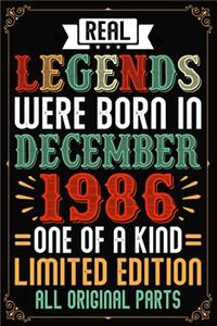 Real Legends Were Born In December 1986 One Of A Kind Limited Edition All Original Parts
