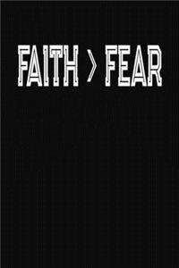 Faith Greater Than Fear