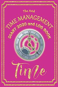 The Avid Time Management Diary 2020 and Log Book