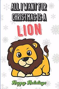 All I Want For Christmas Is A Lion