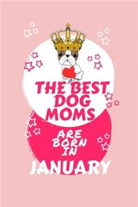 The Best Dog Moms Are Born In January