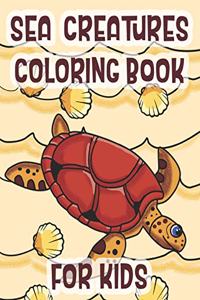 Sea Creatures Coloring Book For Kids