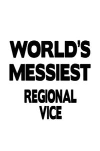 World's Messiest Regional Vice