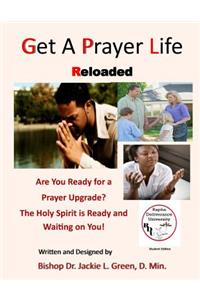 Get a Prayer Life Reloaded