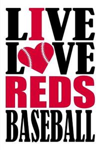 Live Love Reds Baseball Journal