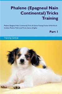 Phalene (Epagneul Nain Continental) Tricks Training Phalene Tricks & Games Training Tracker & Workbook. Includes