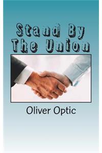Stand By The Union