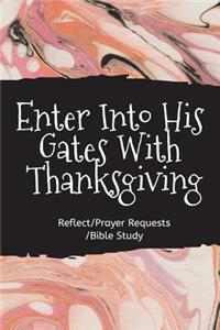 Enter Into His Gates with Thanksgiving