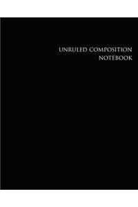 Unruled Composition Notebook