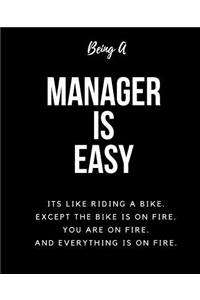 Being A Manager A Is Easy