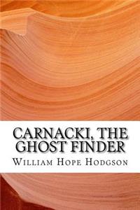 Carnacki, the Ghost Finder
