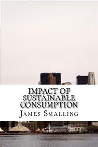 Impact of Sustainable Consumption