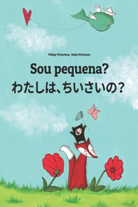 Sou pequena? わたし、ちいさい？