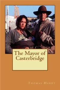 The Mayor of Casterbridge