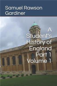A Student's History of England Part 1 Volume 1
