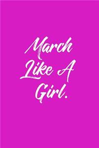 March Like a Girl.
