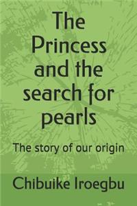 The Princess and the Search for Pearls