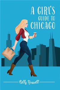 Girl's Guide to Chicago