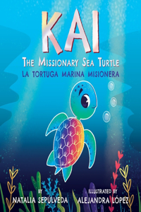 Kai The Missionary Sea Turtle Kai la tortuga marina misionera