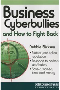 Business Cyberbullies and How to Fight Back