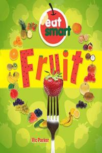 Eat Smart: Fruit