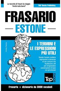Frasario Italiano-Estone e vocabolario tematico da 3000 vocaboli