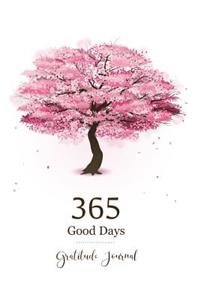 365 Good Days Gratitude Journal