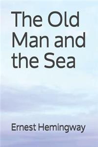 The Old Man and the Sea