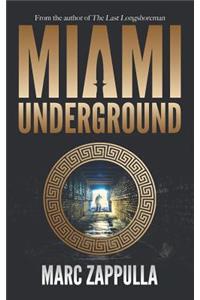 Miami Underground