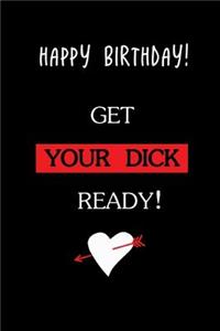 Happy Birthday! Get Your Dick Ready!
