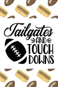 Tailgates and Touch Downs