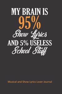 Musical and Show Lyrics Lover Journal