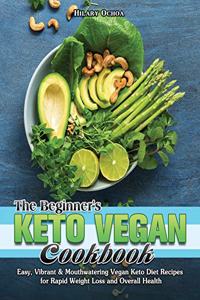 The Beginner's Keto Vegan Cookbook