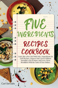 5-Ingredients Recipes Cookbook
