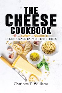 The Cheese Cookbook