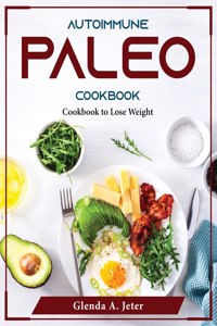 Autoimmune Paleo Cookbook