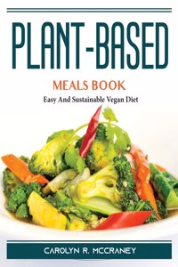 Plant-Based Meals Book