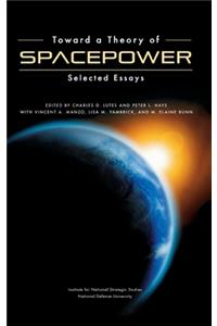 Toward a Theory of Spacepower