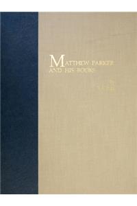 Matthew Parker and His Books