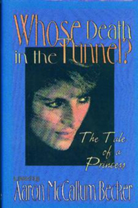 Whose Death in the Tunnel?: A Tale of a Princess