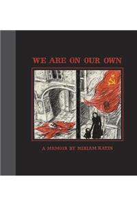 We are on Our Own