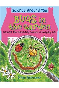 Bugs in the Garden